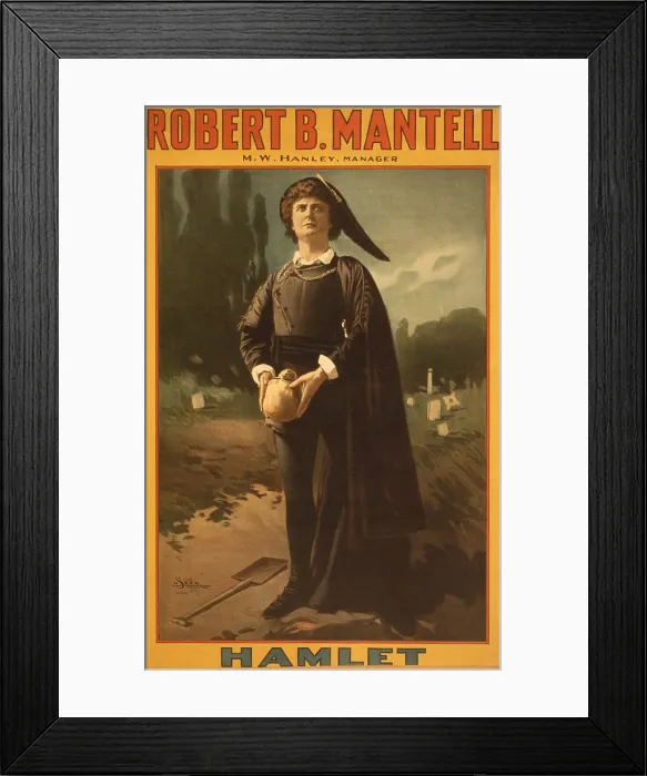 Framed Print : Robert B. Mantell (1854-1928), Scottish born American actor, who failed in London and New York Framed Print : Robert B. Mantell (1854-1928), Scottish born American actor, who failed in London and New York
