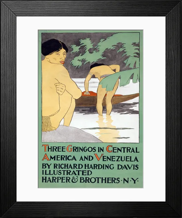 Framed Print : Poster advertising Richard Harding Davis (1864-1916) book, 'Three Gringos in Central America and Venezuela.' Ca. 1900
