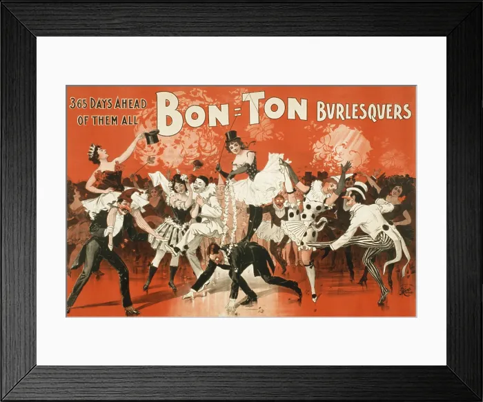 Framed Print : Bon Ton Burlesquers, 365 days ahead of them all