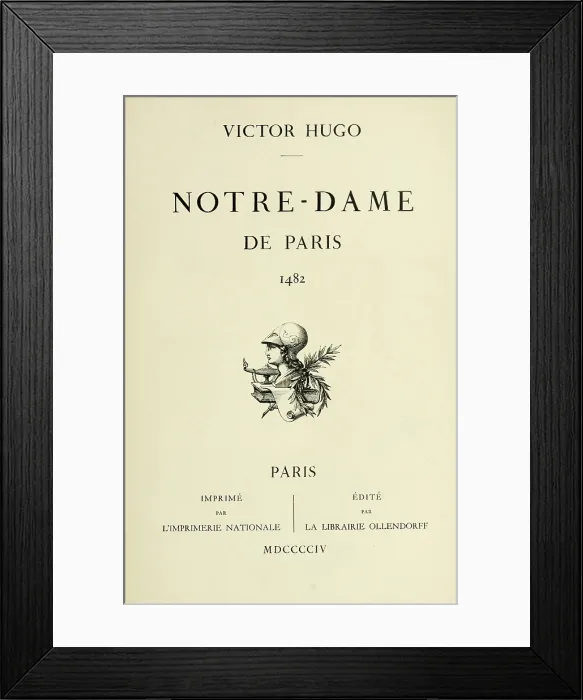 Framed Print : Notre-Dame de Paris, (aka The Hunchback of Notre-Dame) Title page of 1894 edition Framed Print : Notre-Dame de Paris, (aka The Hunchback of Notre-Dame) Title page of 1894 edition