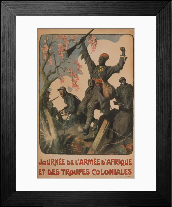 Framed Print : World War 1. Poster celebrating the French African and Colonial forces fighting on the Western Front. Image shows French soldiers fighting beside black soldiers from the colonies Framed Print : World War 1. Poster celebrating the French African and Colonial forces fighting on the Western Front. Image shows French soldiers fighting beside black soldiers from the colonies