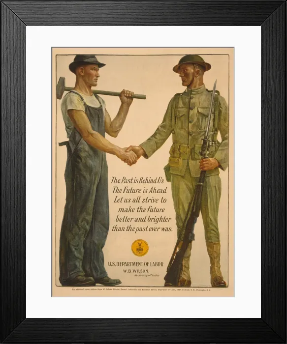 Framed Print : World War 1 poster of solidarity between solders and workers. 1918. Poster reads, The past is behind us, the future is ahead