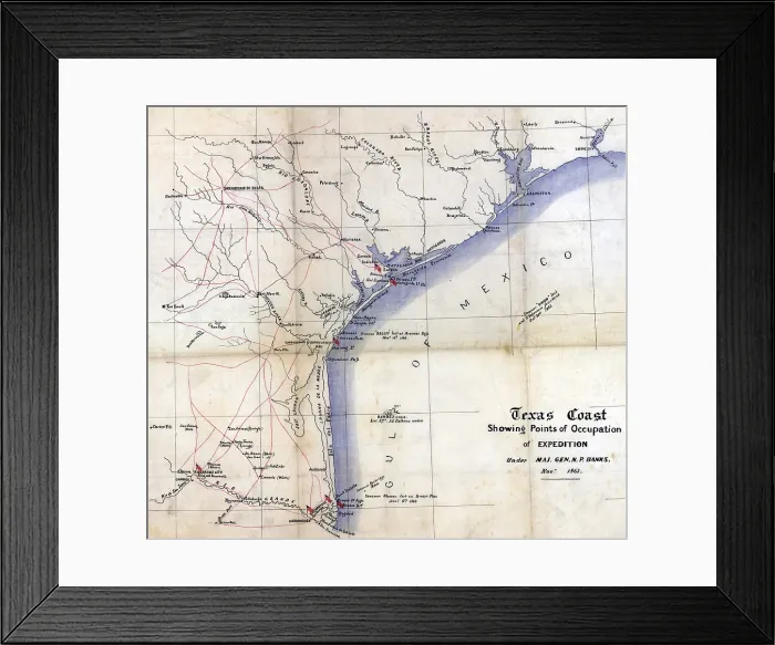 Framed Print : Texas Coast showing points of occupation of expedition under Maj. Gen. N.P. Banks Framed Print : Texas Coast showing points of occupation of expedition under Maj. Gen. N.P. Banks