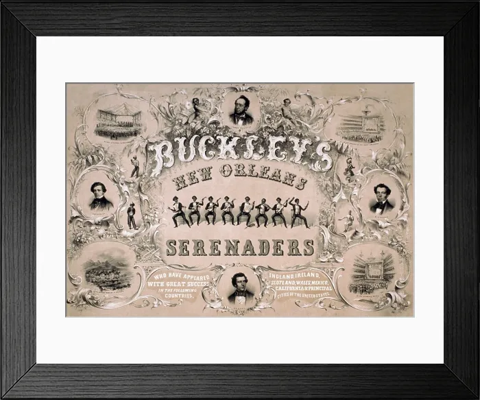 Framed Print : Poster for BUCKLEY NEW ORLEANS SERENADERS, a touring minstrel show of the 1850's, includes portraits of the white entertainers who appeared in blackface Framed Print : Poster for BUCKLEY NEW ORLEANS SERENADERS, a touring minstrel show of the 1850's, includes portraits of the white entertainers who appeared in blackface