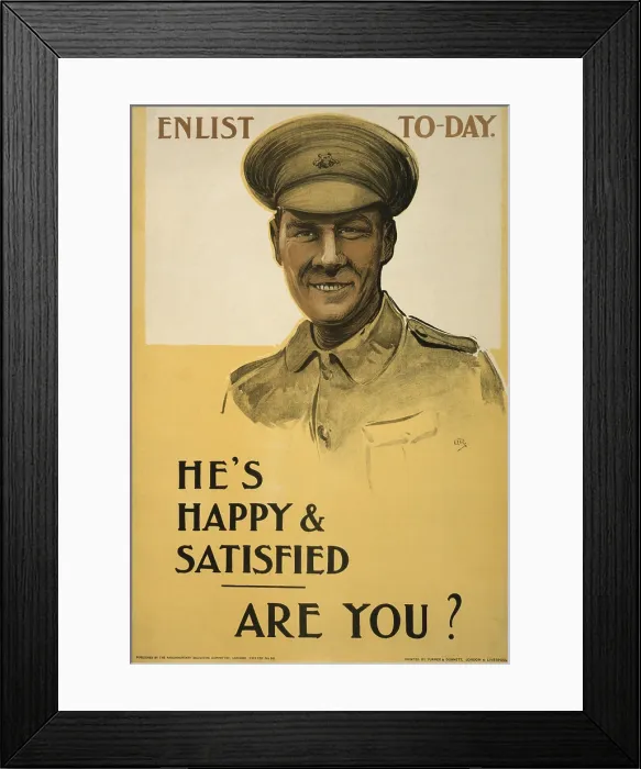 Framed Print : World War 1. 1915 British recruitment poster depicting a happy and satisfied soldier Framed Print : World War 1. 1915 British recruitment poster depicting a happy and satisfied soldier