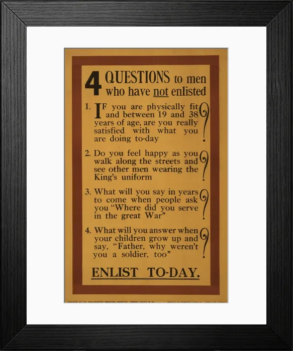 Framed Print : World War 1. 1915 British recruitment poster posing 4 Questions to Men Who Have Not Enlisted