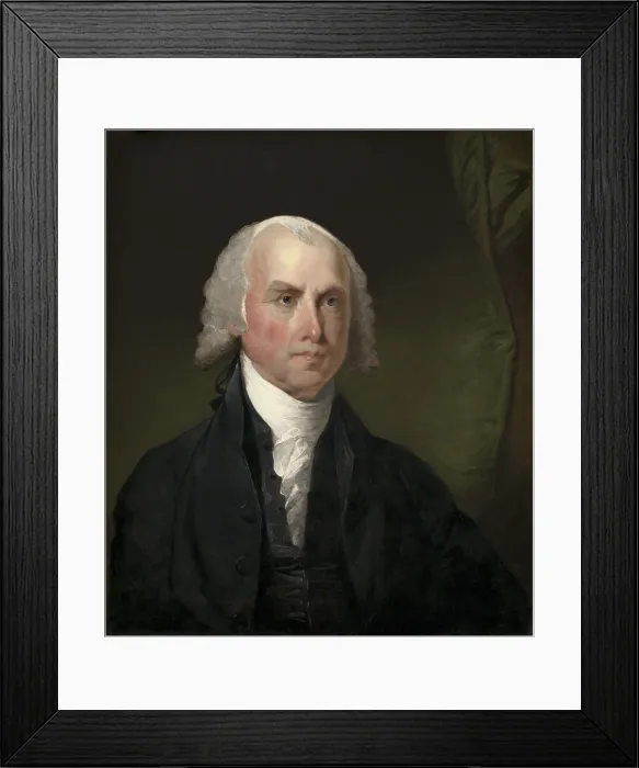 Framed Print : James Madison, by Gilbert Stuart, 1821, American painting, oil on canvas. Colonel George Gibbs, Rhode Island, commissioned Stuart to paint five American Presidents in the 1820s