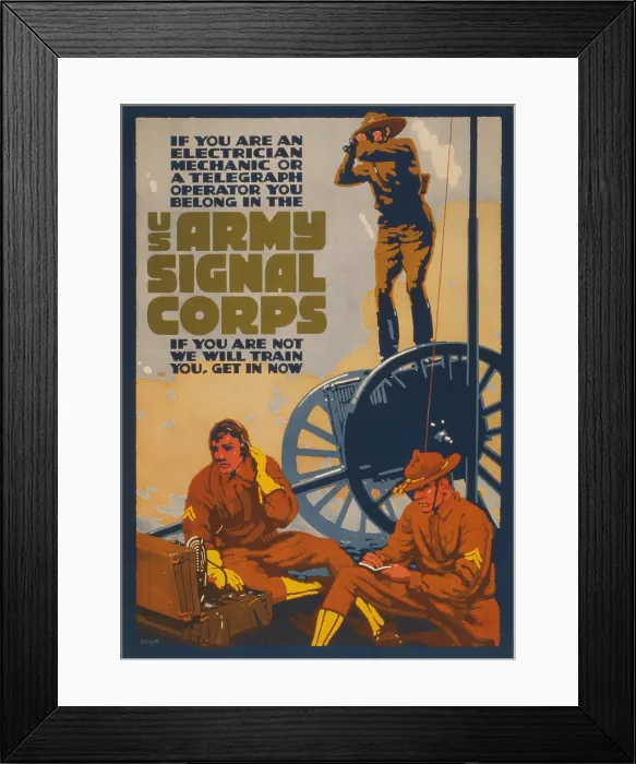 Framed Print : World War I recruiting poster for electricians, mechanics and telegraph operators. U.S. Army Signal Corps poster shows three soldiers using various methods of communication. 1917 Framed Print : World War I recruiting poster for electricians, mechanics and telegraph operators. U.S. Army Signal Corps poster shows three soldiers using various methods of communication. 1917