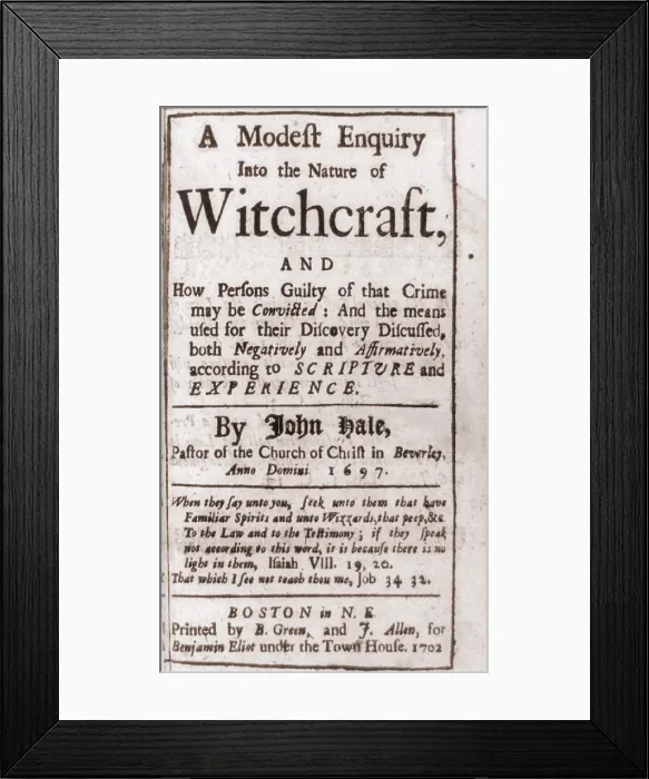 Framed Print : Title page of A MODEST ENQUIRY INTO THE NATURE OF WITCHCRAFT, by John Hale in 1697
