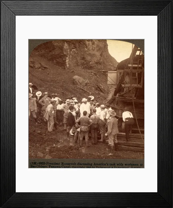 Framed Print : President Roosevelt discussing America's task with workmen at Bas Obispo, Panama Canal, on November 31, 1906