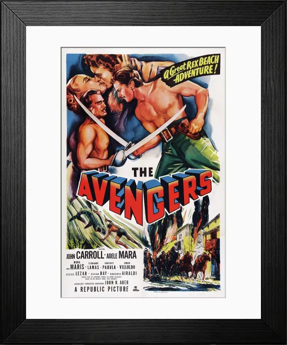 Framed Print : THE AVENGERS, US poster, kissing from left: Adele Mara, John Carroll, dueling from left: John Carroll, Roberto Airaldi, 1950 Framed Print : THE AVENGERS, US poster, kissing from left: Adele Mara, John Carroll, dueling from left: John Carroll, Roberto Airaldi, 1950
