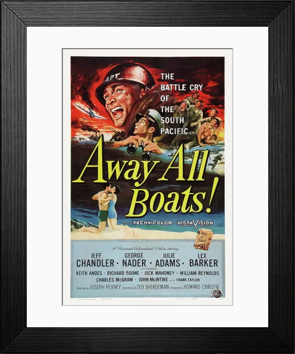 Framed Print : AWAY ALL BOATS, US poster art, from left: Jeff Chandler, George Nader, 1956 Framed Print : AWAY ALL BOATS, US poster art, from left: Jeff Chandler, George Nader, 1956