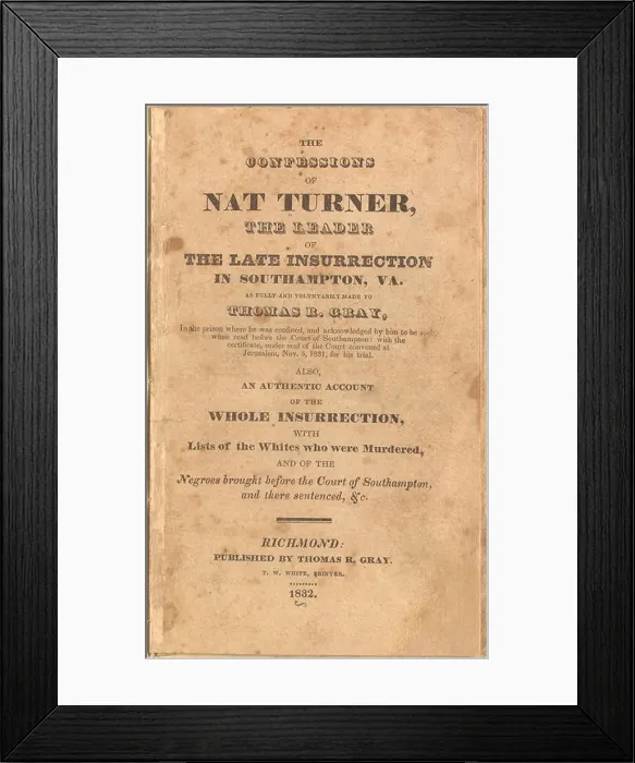 Framed Print : Title page from the CONFESSIONS OF NAT TURNER, THE LEADER OF THE listed the fifty-seven whites killed by Turner's band of about sixty-five men