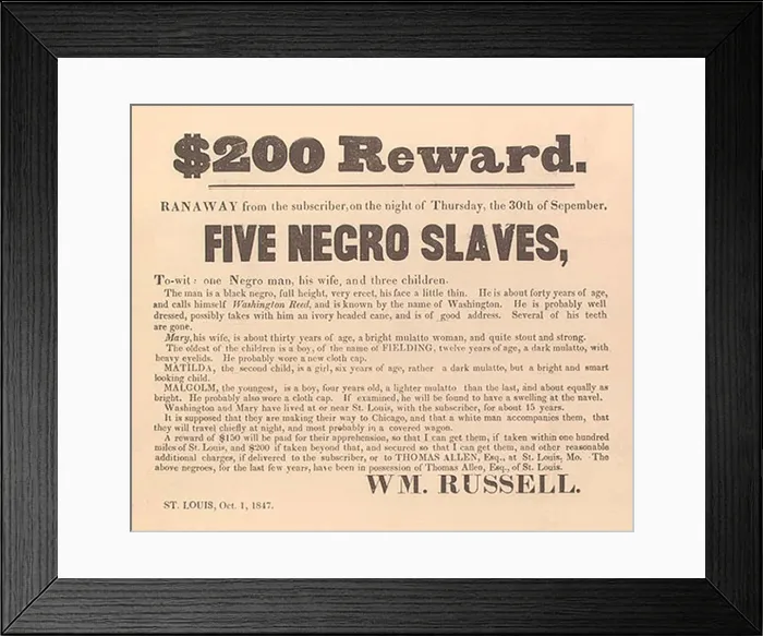 Framed Print : 1847 advertisement for the return of a runaway slave, his wife and three children. The St