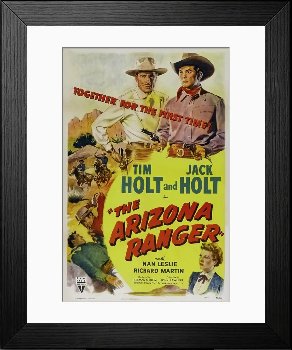 Framed Print : THE ARIZONA RANGER, top l-r: Tim Holt, Jack Holt, bottom: Nan Leslie on poster art Framed Print : THE ARIZONA RANGER, top l-r: Tim Holt, Jack Holt, bottom: Nan Leslie on poster art