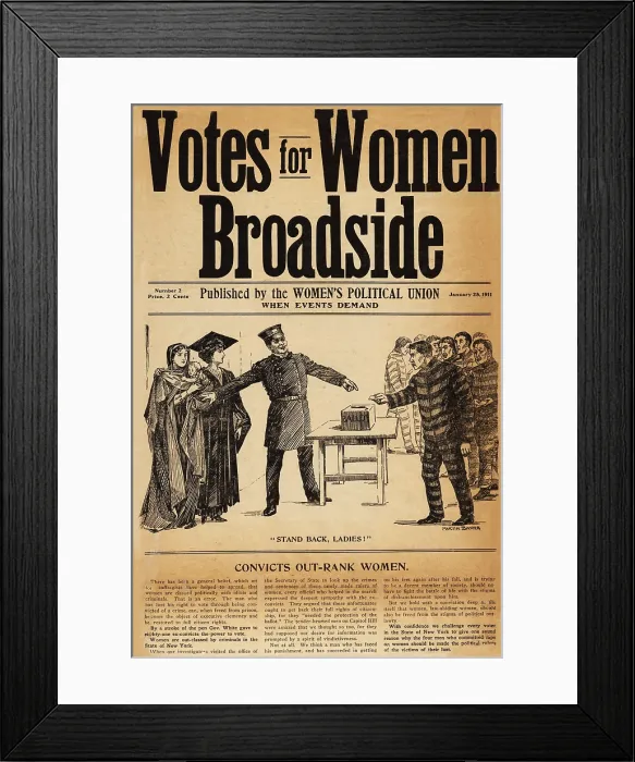 Framed Print : Votes for Women Broadside shows policeman holding back Woman with baby and Woman in academic robes to allow ex-convicts in stripped uniforms vote Framed Print : Votes for Women Broadside shows policeman holding back Woman with baby and Woman in academic robes to allow ex-convicts in stripped uniforms vote