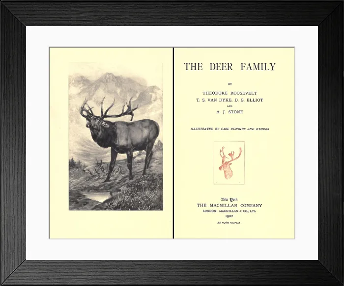 Framed Print : THE DEER FAMILY was first published in 1902 by Theodore Roosevelt and other contributors. Image shows the frontispiece and title page of the 1902 edition by the Macmillan Company