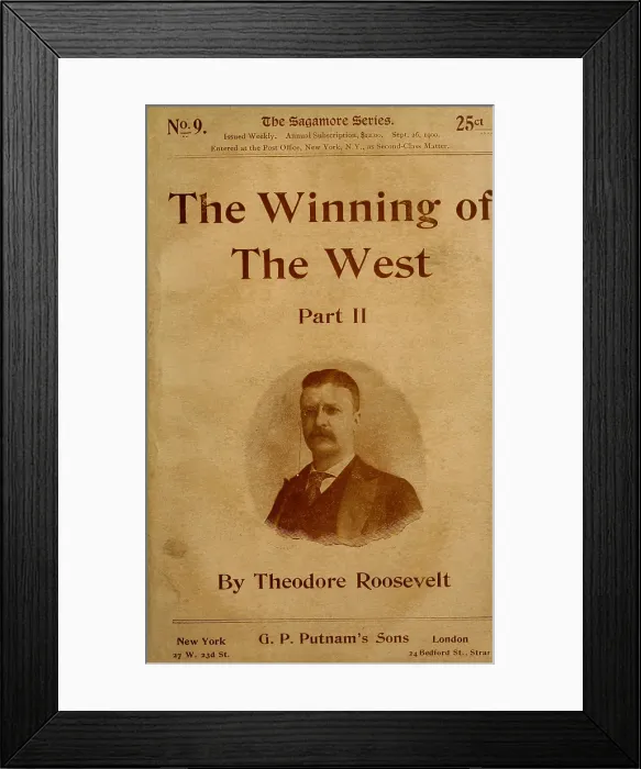 Framed Print : THE WINNING OF THE WEST was first published by Theodore Roosevelt in 1889