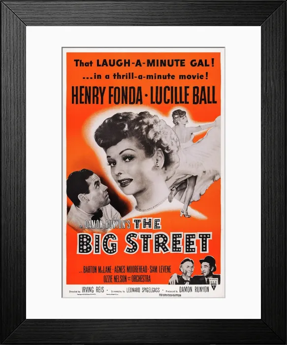 Framed Print : THE BIG STREET, US 1955 re-release poster art, top from left: Henry Fonda, Lucille Ball; bottom right: Ray Collins, Sam Levine, 1942
