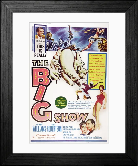 Framed Print : THE BIG SHOW, US poster art, top left: Ed Sullivan; bottom right: Esther Williams, Cliff Robertson, 1961, TM & Copyright 20th Century Fox Film Corp Framed Print : THE BIG SHOW, US poster art, top left: Ed Sullivan; bottom right: Esther Williams, Cliff Robertson, 1961, TM & Copyright 20th Century Fox Film Corp