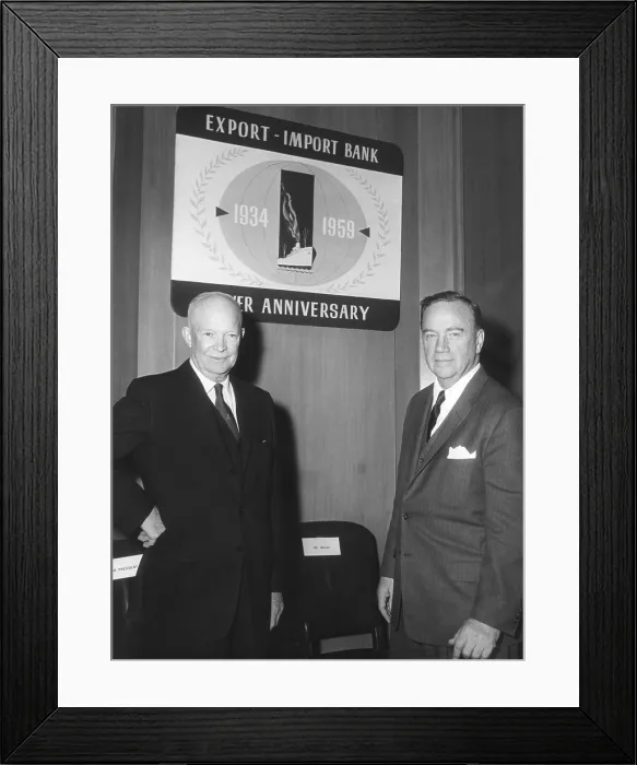 Framed Print : President Eisenhower with Samuel Waugh of the Export-Import Bank on its 25th anniversary. Feb. 12, 1959 Framed Print : President Eisenhower with Samuel Waugh of the Export-Import Bank on its 25th anniversary. Feb. 12, 1959