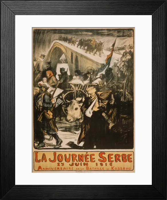 Framed Print : World War 1. French poster noting the Anniversary of the Battle of Kosovo, dated June 25, 1916 Framed Print : World War 1. French poster noting the Anniversary of the Battle of Kosovo, dated June 25, 1916