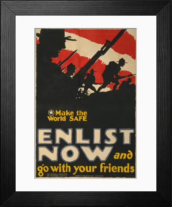 Framed Print : World War 1. U.S. recruiting poster shows troops with bayonets rushing over a hill and reads, Make the world safe--Enlist now and go with your friends'. 1917
