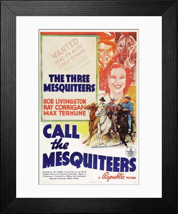 Framed Print : CALL THE MESQUITEERS, US poster art, Robert Livingston, Max Terhune, Ray Corrigan, 1938 Framed Print : CALL THE MESQUITEERS, US poster art, Robert Livingston, Max Terhune, Ray Corrigan, 1938