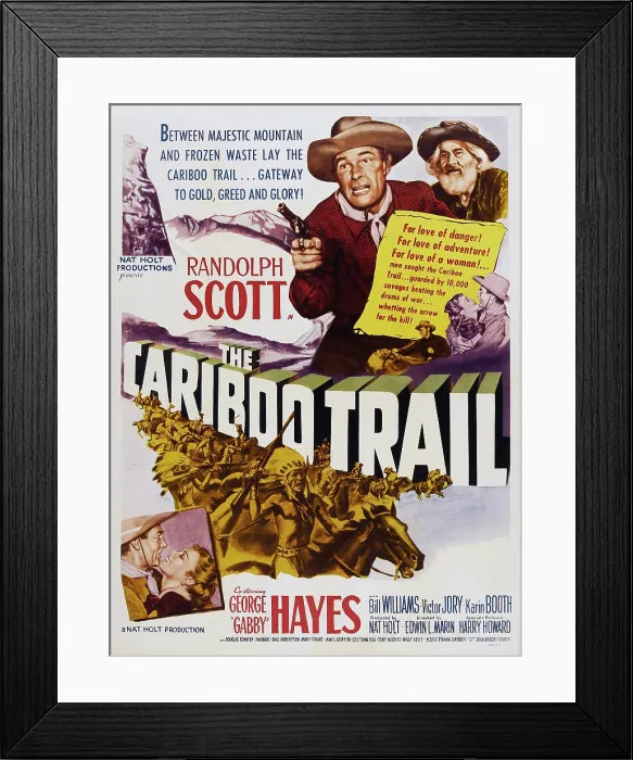 Framed Print : THE CARIBOO TRAIL, US poster, top from left: Randolph Scott, Gabby Hayes, bottom from left: Randolph Scott, Karin Booth, 1950 Framed Print : THE CARIBOO TRAIL, US poster, top from left: Randolph Scott, Gabby Hayes, bottom from left: Randolph Scott, Karin Booth, 1950