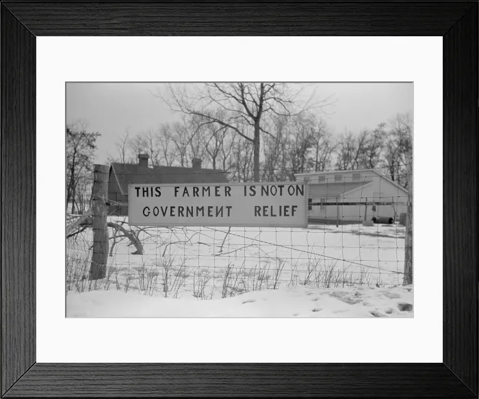 Framed Print : This Farmer is not on Welfare reads a sign a wire fence. Iowa or Illinois Dec. 1940