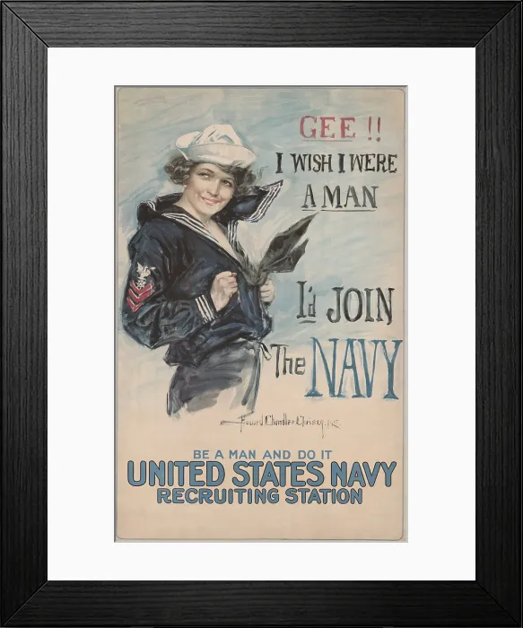 Framed Print : GEE!! I WISH I WERE A MAN, ID JOIN THE NAVY. American World War 1 recruiting poster by Howard Chandler Christy, 1917 (BSLOC_2017_1_48)