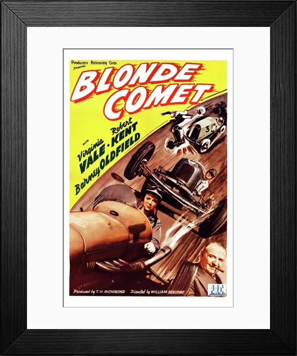 Framed Print : BLONDE COMET, l-r: Virginia Vale, Robert Kent lower right: Barney Oldfield on poster art, 1941