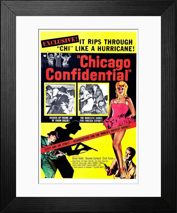Framed Print : CHICAGO CONFIDENTIAL, US poster, Jack Lambert (bottom left), Beverly Garland (center right), Brian Keith (bottom right), 1957 Framed Print : CHICAGO CONFIDENTIAL, US poster, Jack Lambert (bottom left), Beverly Garland (center right), Brian Keith (bottom right), 1957