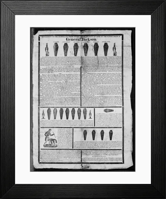 Framed Print : Supplement to the Democratic press, giving a brief account of some of the bloody deeds of General Jackson [Cuts of coffins] [1828]. Anti Andrew Jackson broadside