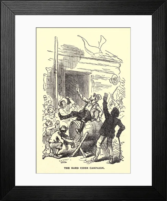Framed Print : The Hard Cider and Log Cabin campaign Framed Print : The Hard Cider and Log Cabin campaign