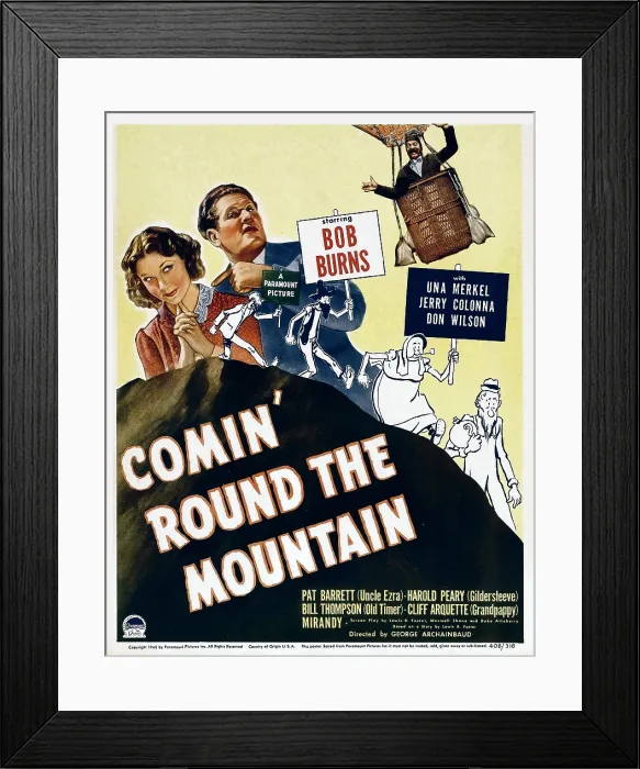 Framed Print : COMIN ROUND THE MOUNTAIN, from left: Una Merkel, Bob Burns, Jerry Colonna (upper right) on window card, 1940