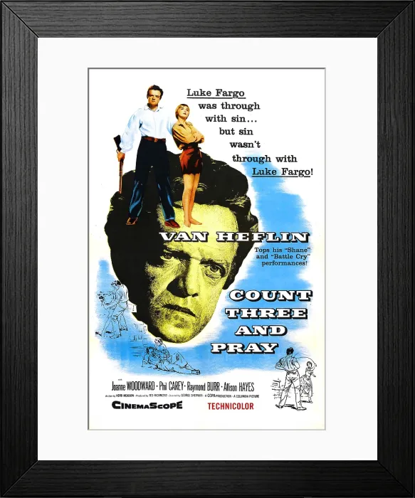 Framed Print : COUNT THREE AND PRAY, US poster, Van Heflin, Joanne Woodward, 1955 Framed Print : COUNT THREE AND PRAY, US poster, Van Heflin, Joanne Woodward, 1955