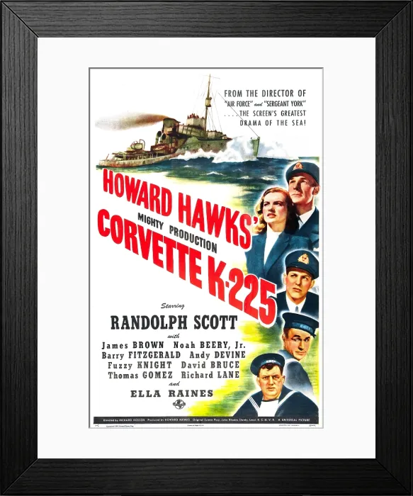 Framed Print : CORVETTE K-225, US poster, from top right: Randolph Scott, Ella Raines, James Brown, Noah Beery Jr. Andy Devine, 1943 Framed Print : CORVETTE K-225, US poster, from top right: Randolph Scott, Ella Raines, James Brown, Noah Beery Jr. Andy Devine, 1943