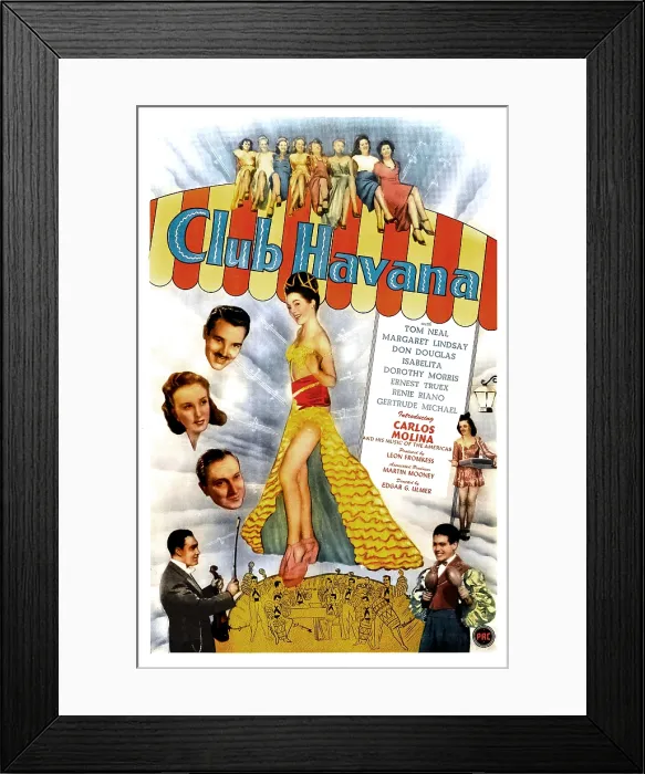 Framed Print : CLUB HAVANA, US poster, middle left from top: Tom Neal, Margaret Lindsay, Don Douglas, center: Lita Baron, 1945