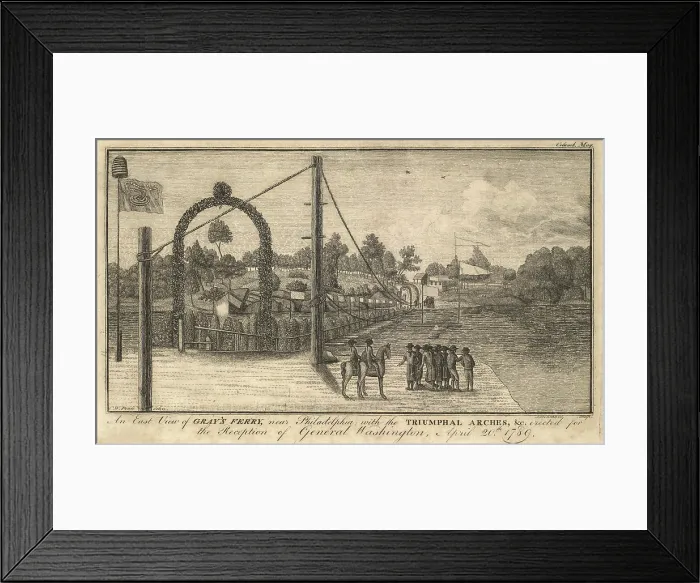 Framed Print : Celebration of Washington's Inauguration. View of Gray's F erry near Philadelphia with the Triumphal Arches erected for the Reception of General Washington April 20 1789