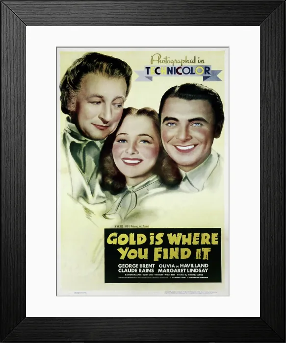 Framed Print : GOLD IS WHERE YOU FIND IT, US poster art, from left: Claude Rains, Olivia De Havilland, George Brent, 1938