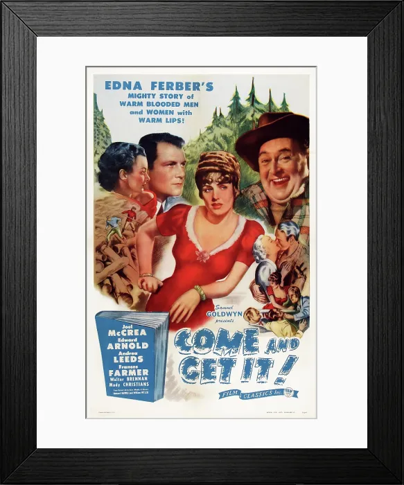 Framed Print : COME AND GET IT, US poster art, from left: Andrea Leeds, Joel McCrea, Frances Farmer, Edward Arnold, 1936