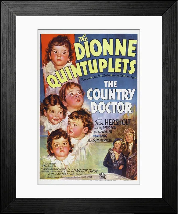 Framed Print : THE COUNTRY DOCTOR, US poster, from left: The Dionne Quintuplets, June Lang, Michael Whalen, 1936, TM & Copyright 20th Century Fox Film Corp. / courtesy Everett Collection Framed Print : THE COUNTRY DOCTOR, US poster, from left: The Dionne Quintuplets, June Lang, Michael Whalen, 1936, TM & Copyright 20th Century Fox Film Corp. / courtesy Everett Collection