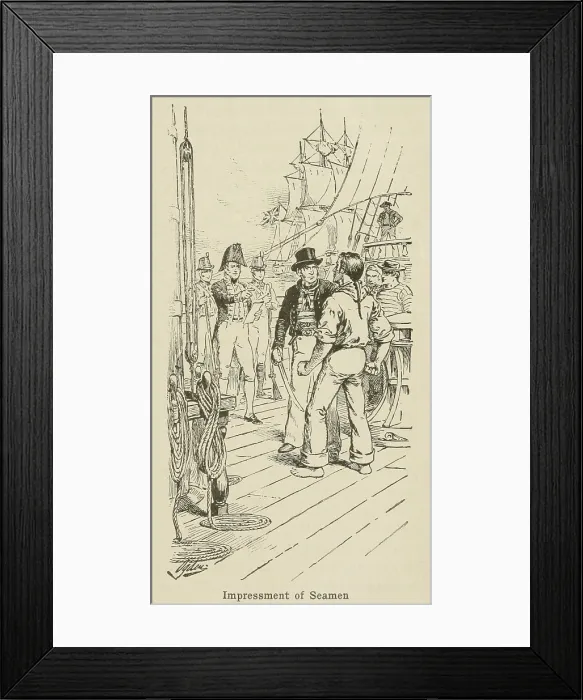Framed Print : British officers impressing a seaman after boarding an American ship. Ca. 1810