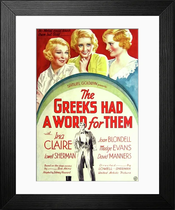 Framed Print : THE GREEKS HAD A WORD FOR THEM, from left: Ina Claire, Joan Blondell, Madge Evans, 1932 Framed Print : THE GREEKS HAD A WORD FOR THEM, from left: Ina Claire, Joan Blondell, Madge Evans, 1932
