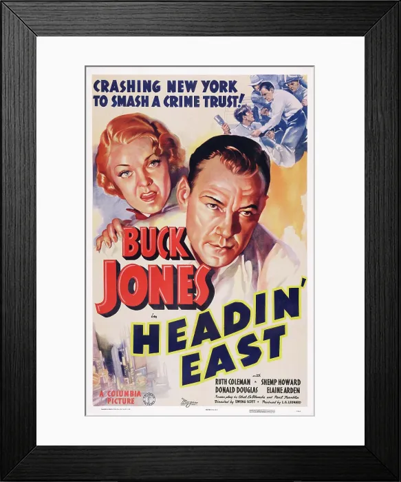 Framed Print : HEADIN EAST, US poster art, from left: Ruth Coleman, Buck Jones, 1937 Framed Print : HEADIN EAST, US poster art, from left: Ruth Coleman, Buck Jones, 1937