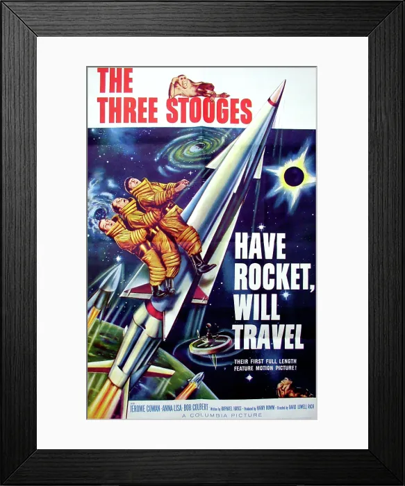 Framed Print : HAVE ROCKET, WILL TRAVEL, on the rocket, from top: Moe Howard. Larry Fine, Joe DeRita on one-sheet poster art, 1959