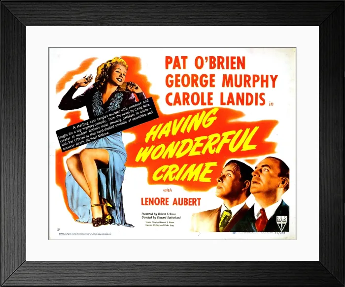 Framed Print : HAVING WONDERFUL CRIME, from left, Carole Landis, George Murphy, Pat O'Brien, 1945