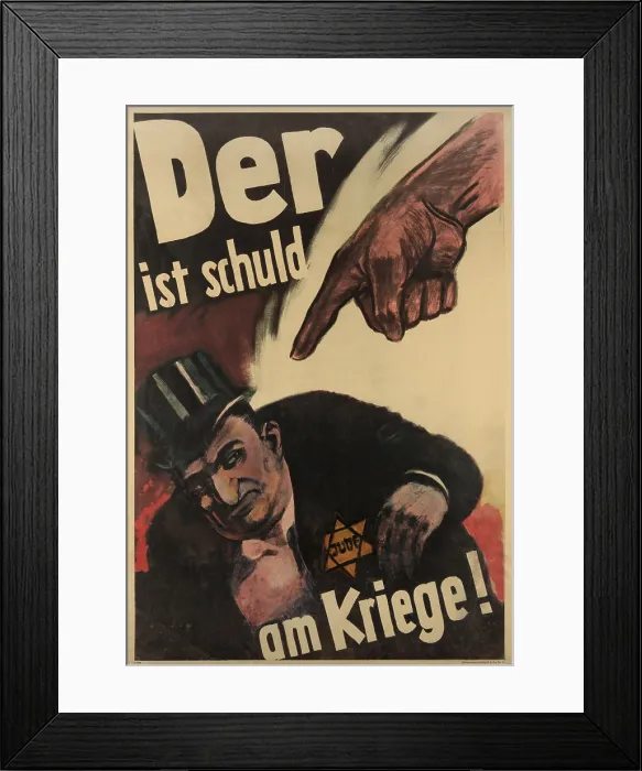 Framed Print : German Anti-Semitic poster. Der ist Schuld am Kriege! translates to The Debt Is At War
