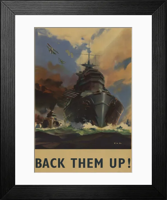 Framed Print : British World War 2 poster. Back Them Up! reads a poster depicting warships and seaplanes. Ca. 1939-45. (BSLOC_2013_14_212)